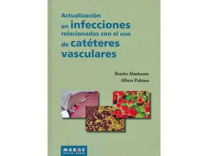 Actualización en Infecciones Relacionadas con el Uso de Catéteres Vasculares