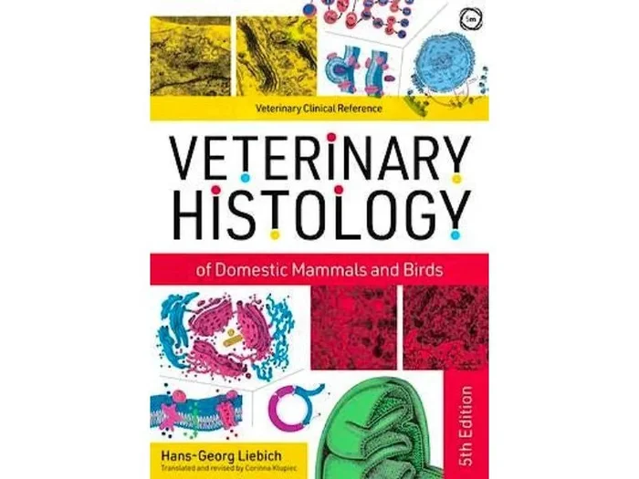 Atlas de Histología Veterinaria de Mamíferos y Aves Domésticas / Veterinary Histology of Domestic Mammals and Birds (Veterinary Clinical Reference)