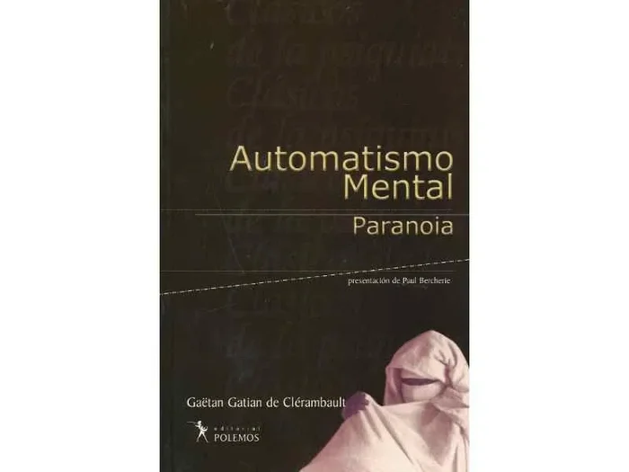 Automatismo Mental. Paranoia