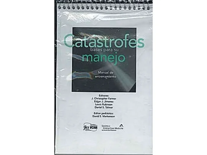 Catastrofes: Bases para Su Manejo. Manual de Entrenamiento (Fdm- Fundamentals Of Disaster Management)