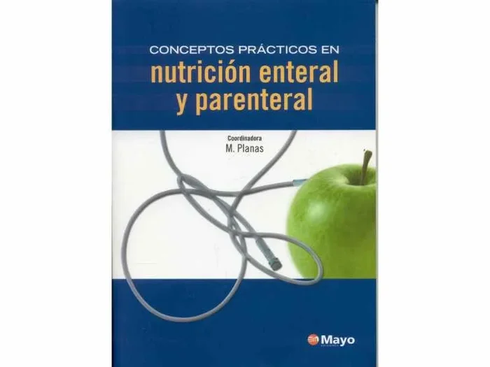 Conceptos Prácticos en Nutrición Enteral y Parenteral