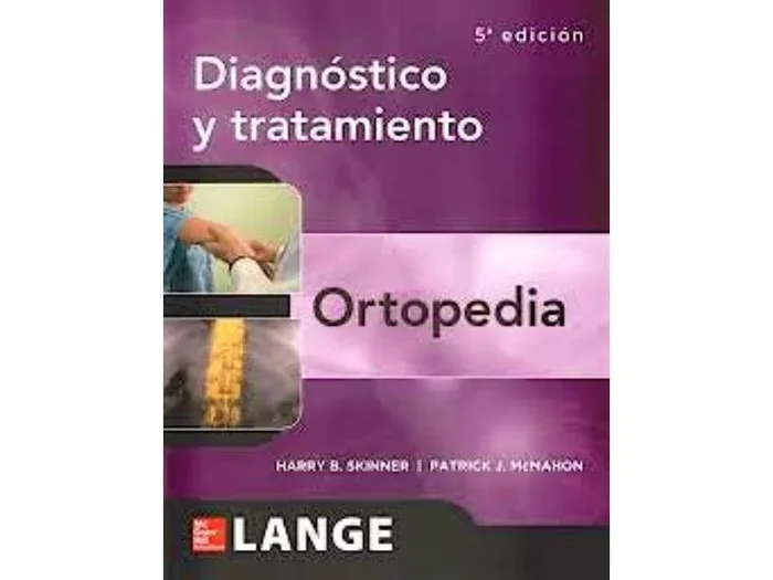 Diagnóstico y Tratamiento en Ortopedia. LANGE