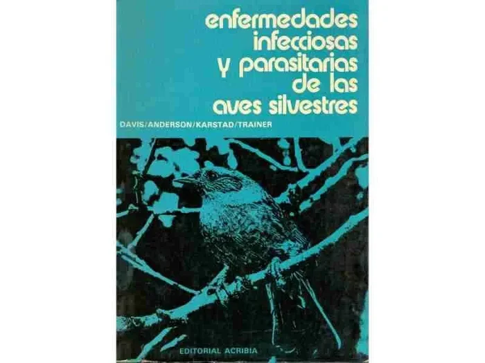 Enfermedades Infecciosas y Parasitarias de las Aves Silvestres