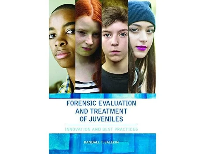 Evaluación y Tratamiento Forense de Menores / Forensic Evaluation and Treatment of Juveniles: Innovation and Best Practice