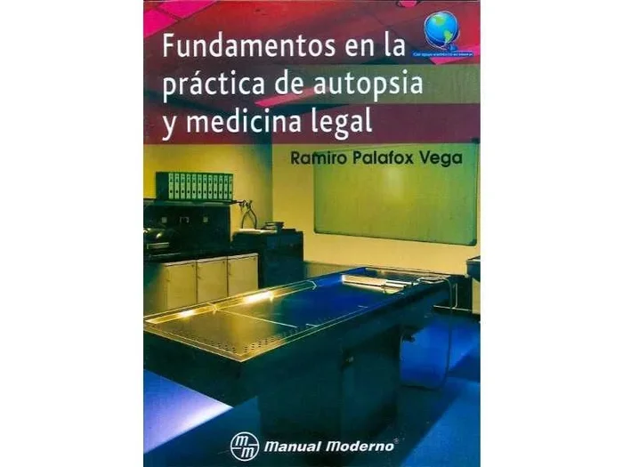Fundamentos en la Práctica de Autopsia y Medicina Legal