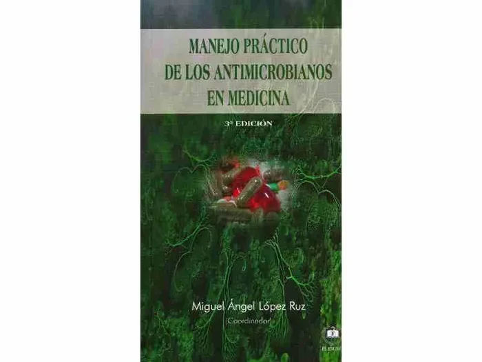 Manejo Práctico de los Antimicrobianos en Medicina