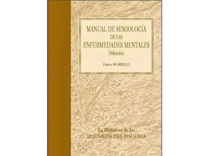 Manual de Semiologia de las Enfermedades Mentales (Seleccion)