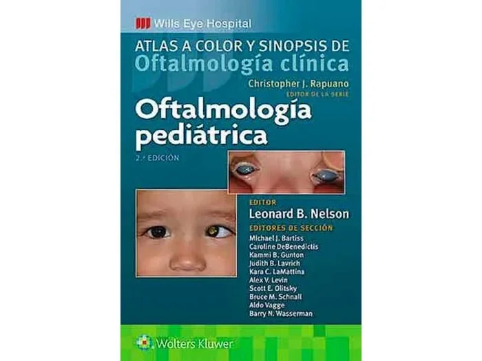 Oftalmología Pediátrica. Atlas a Color y Sinopsis de Oftalmología Clínica