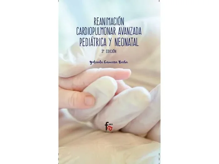 Reanimación Cardiopulmonar Avanzada Pediátrica y Neonatal