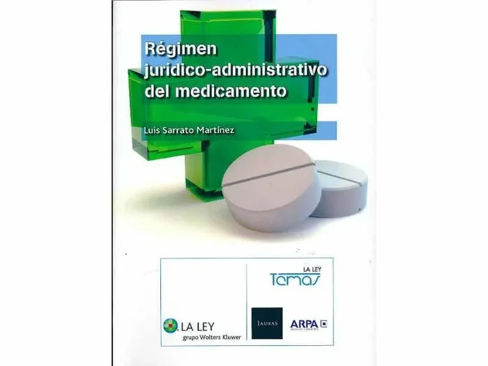 Regimen Juridico-Administrativo del Medicamento